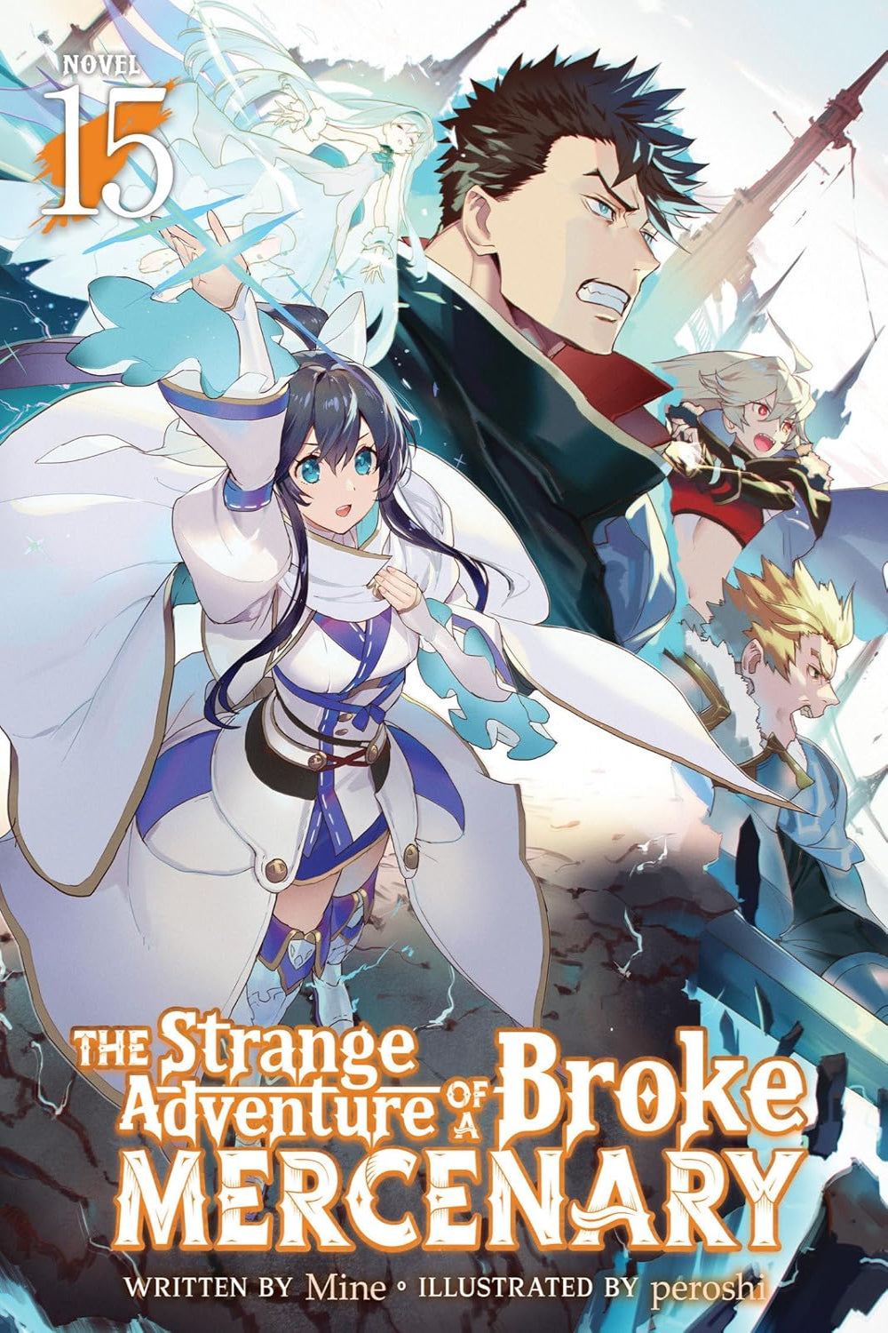The Strange Adventure of a Broke Mercenary vol 15 (light novel)
