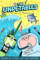 The Unpetables (Book 3): Call of the Weird tp