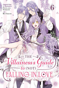 The Villainess’s Guide to (Not) Falling in Love vol 06 (manga)