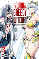 The War of Greedy Witches vol 03