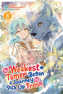 The Weakest Tamer Began a Journey to Pick Up Trash vol 08 (manga)