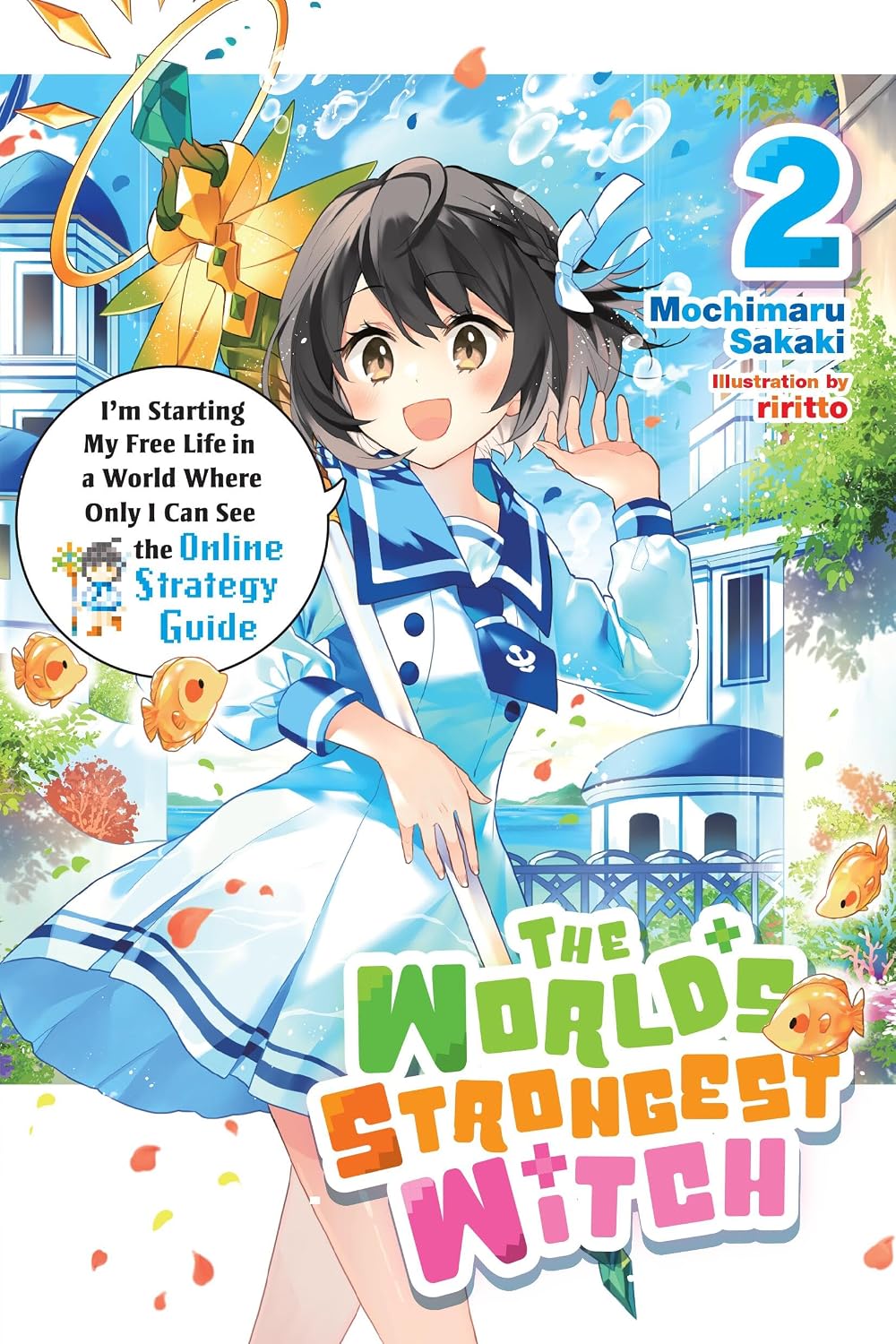 The World's Strongest Witch vol 02 (light novel)