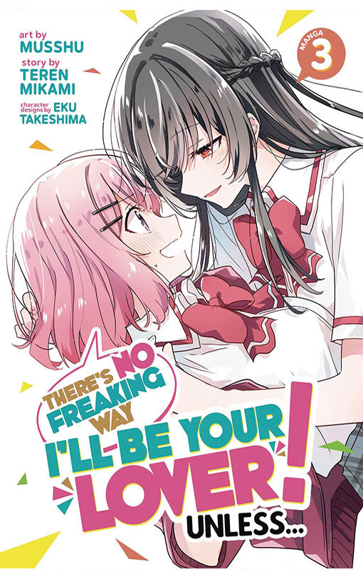 There's No Freaking Way I'll be Your Lover Unless vol 03