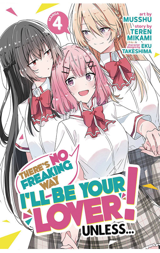 There's No Freaking Way I'll be Your Lover Unless vol 04