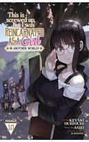 This is Screwed Up but I was Reincarnated as a GIRL in Another World vol 10