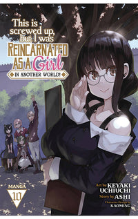 This is Screwed Up but I was Reincarnated as a GIRL in Another World vol 10