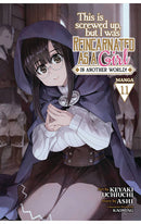 This is Screwed Up but I was Reincarnated as a GIRL in Another World vol 11