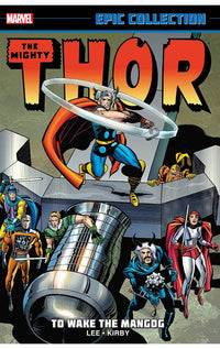 Thor Epic Collection To Wake The Mangog tp