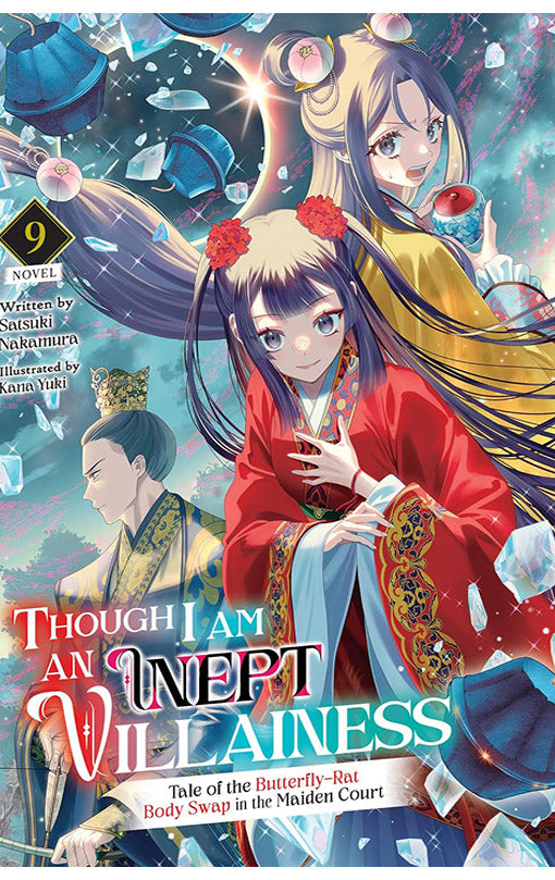 Though I am an Inept Villainess Tale of the Butterfly-Rat Body Swap in the Maiden Court vol 09 (light novel)