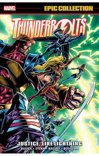 Thunderbolts Epic Collection Justice, Like Lightning tp