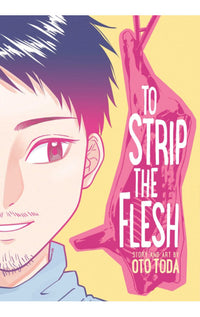 To Strip the Flesh GN