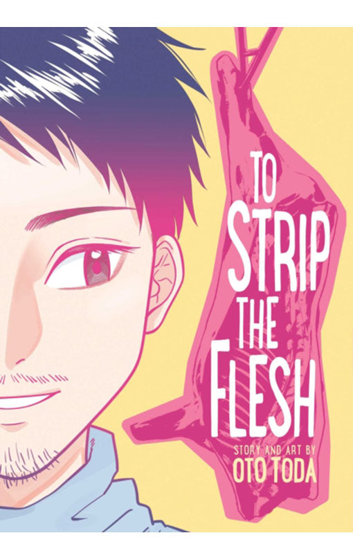 To Strip the Flesh GN
