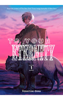 To Your Eternity vol 01