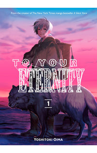 To Your Eternity vol 01
