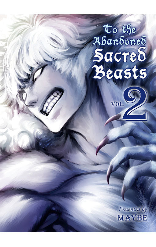 To the Abandoned Sacred Beasts vol 02