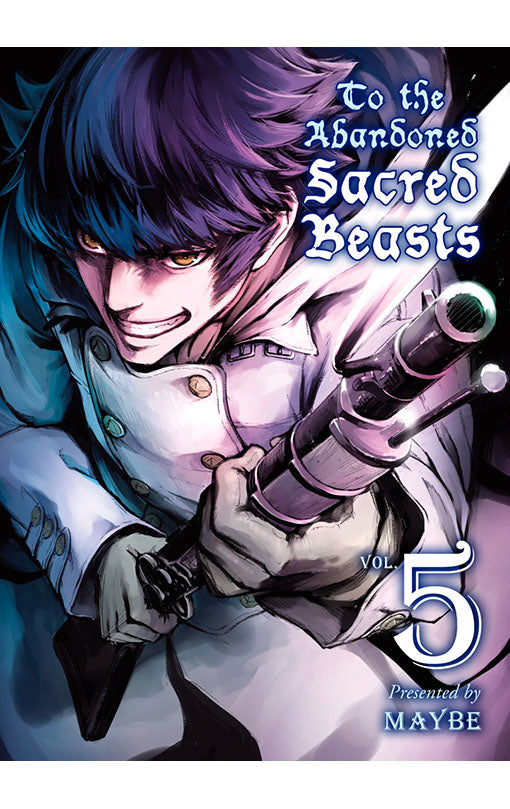 To the Abandoned Sacred Beasts vol 05