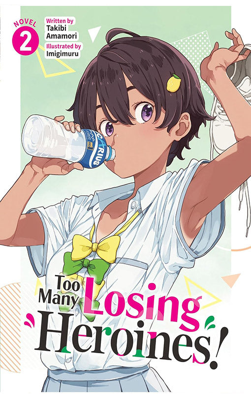 Too Many Losing Heroines! (Light Novel) vol 02