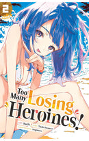 Too Many Losing Heroines! (Manga) vol 02