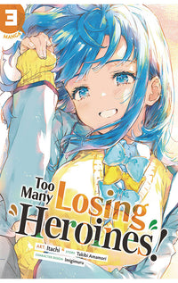 Too Many Losing Heroines! (Manga) vol 03