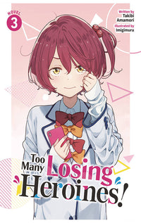 Too Many Losing Heroines! (light novel) vol 03