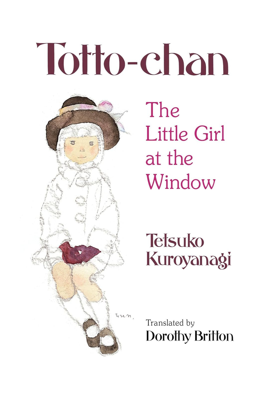 Totto-Chan: The Little Girl at the Window hardcover