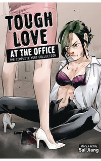Tough Love at the Office The Complete Yuri Collection