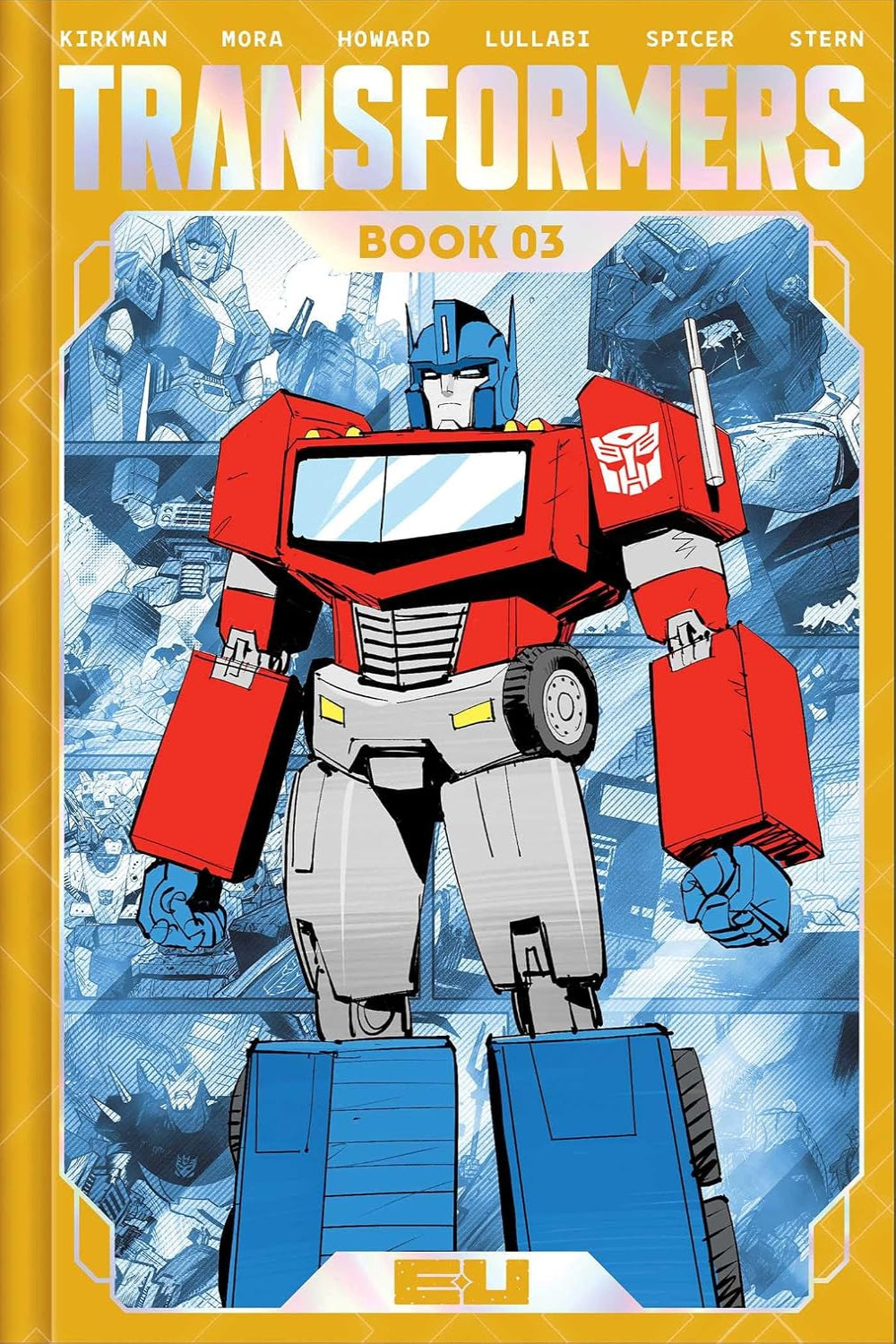 Transformers Deluxe Edition Book Three hardcover