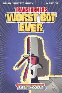 Transformers: Worst Bot Ever - Bot Swap tp