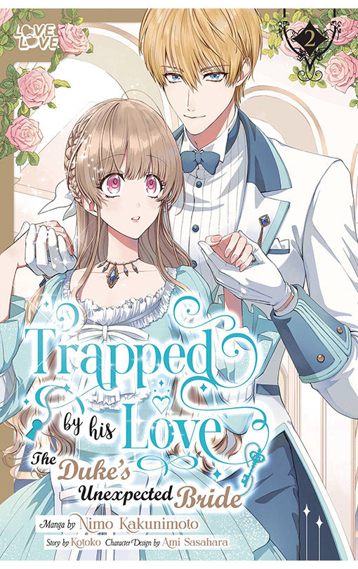 Trapped by his Love The Duke’s Unexpected Bride vol 02
