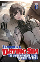 Trapped in a Dating Sim The World of Otome Games is Tough for Mobs (Light Novel) vol 13