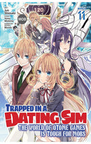 Trapped in a Dating Sim The World of Otome Games is Tough for Mobs (Manga) vol 11