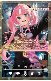 Tune In to the Midnight Heart vol 02