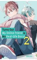 Turns Out My Online Friend is My Real-Life Boss vol 02