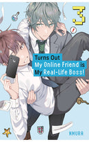 Turns Out My Online Friend is My Real-Life Boss! vol 03