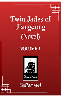 Twin Jades of Jiangdong vol 01 (novel)