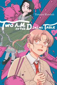 Two A.M. at the Dining Table vol 01