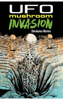UFO Mushroom Invasion