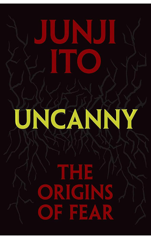 Uncanny The Origins of Fear