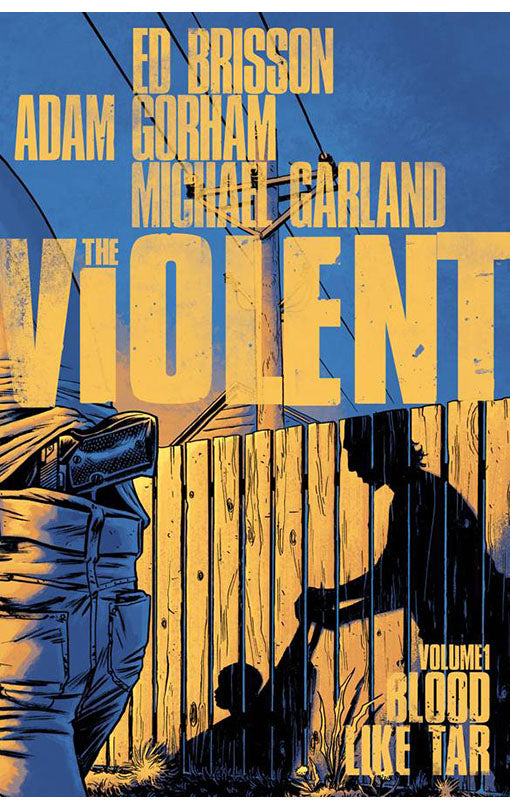 Violent vol 01 Blood Like Tar tp