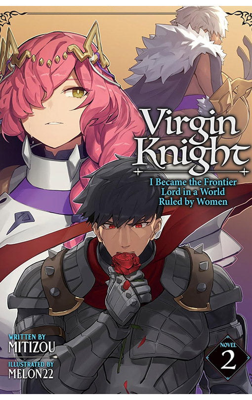 Virgin Knight I Became the Frontier Lord in a World Ruled by Women vol 02 (light novel)