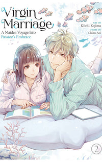 Virgin Marriage A Maiden Voyage into Passion's Embrace vol 02