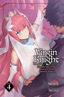 Virgin Knight: I Became the Frontier Lord in a World Ruled by Women vol 04 (light novel)