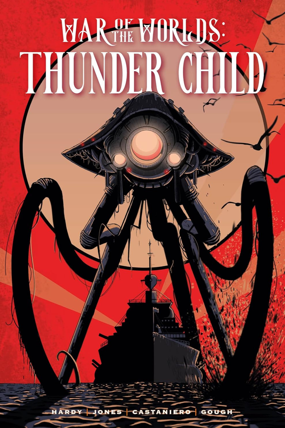 War of the Worlds: Thunder Child hardcover