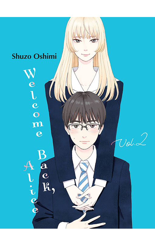 Welcome Back, Alice vol 02