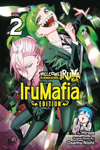 Welcome to Demon School! Iruma-kun: IruMafia Edition vol 02