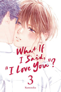 What If I Said, "I Love You"? vol 03