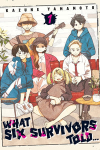 What Six Survivors Told… vol 01