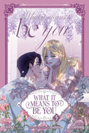 What it Means to Be You vol 05 (comic)