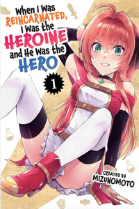 When I Was Reincarnated in Another World, I Was a Heroine and He Was a Hero vol 01