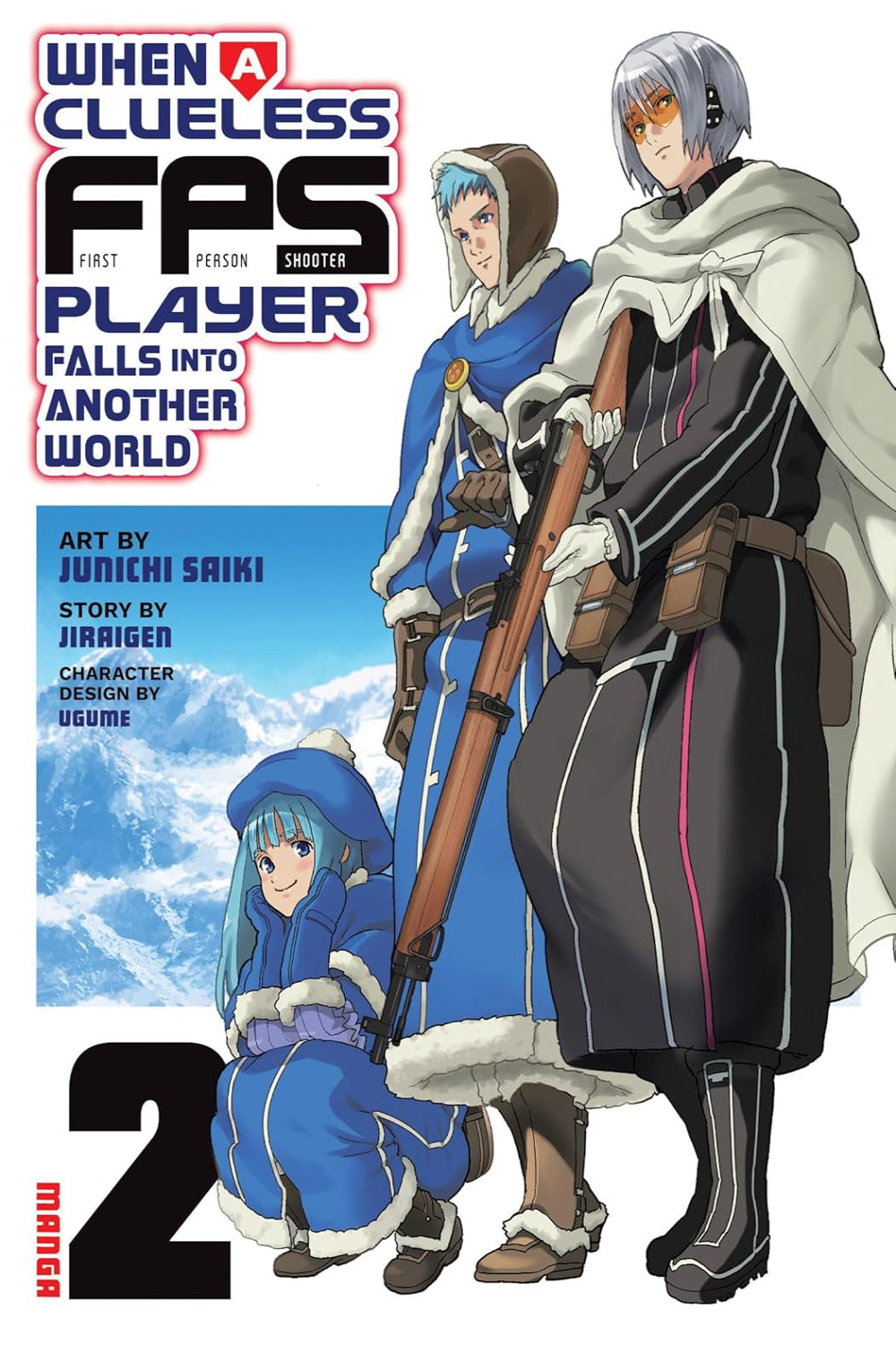 When a Clueless First-Person Shooter Player Falls into Another World vol 02 (manga)